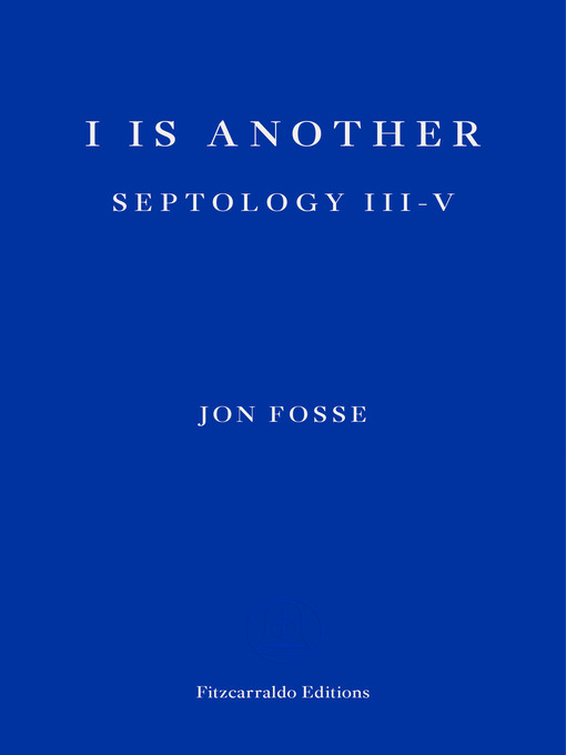 Title details for I is Another by Jon Fosse - Available